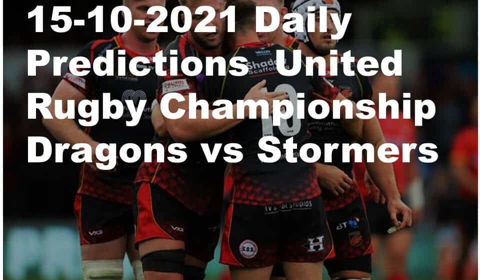 28-01-2022 Daily Predictions  United Rugby Championship Dragons vs Benetton
