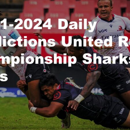 06-01-2024 Daily Predictions United Rugby Championship Sharks vs Lions