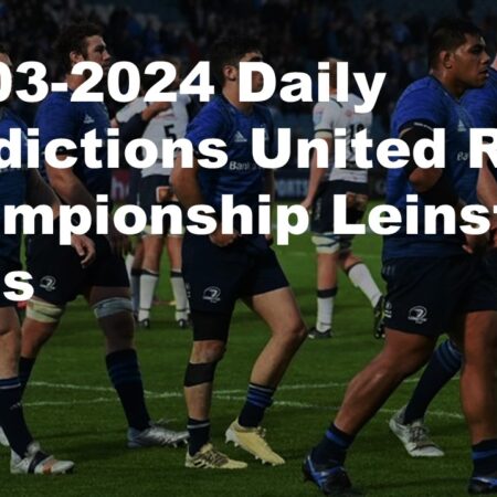 29-03-2024 Daily Predictions United Rugby Championship Leinster vs Bulls