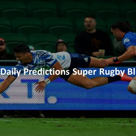 05-04-2024 Daily Predictions Super Rugby Blues Vs Force