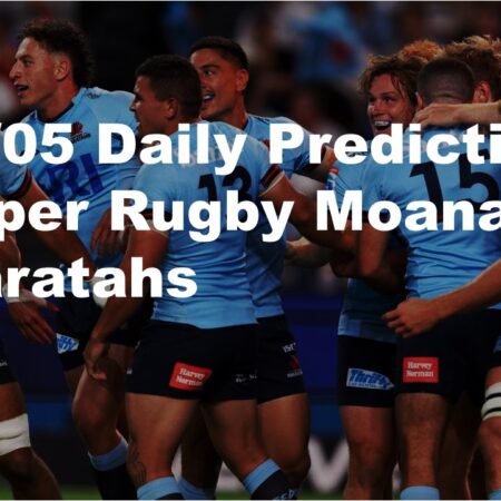 25/05 Daily Predictions Super Rugby Moana Vs Waratahs
