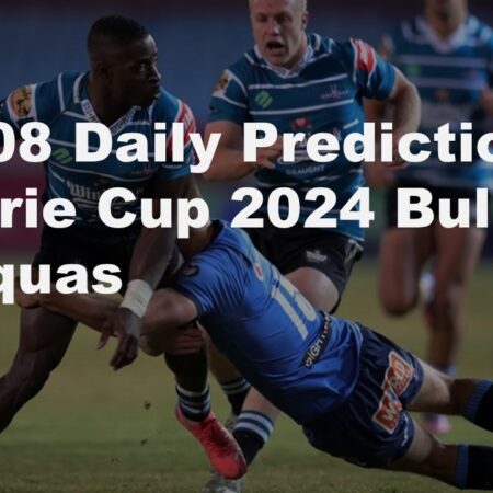 23/08 Daily Predictions Currie Cup 2024 Bulls  vs Griquas
