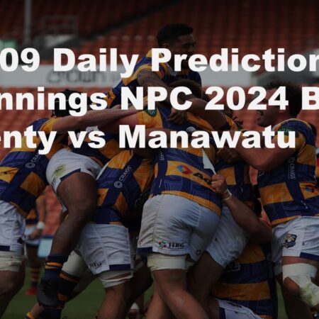 06/09 Daily Predictions Bunnings NPC 2024 Bay of Plenty vs Manawatu