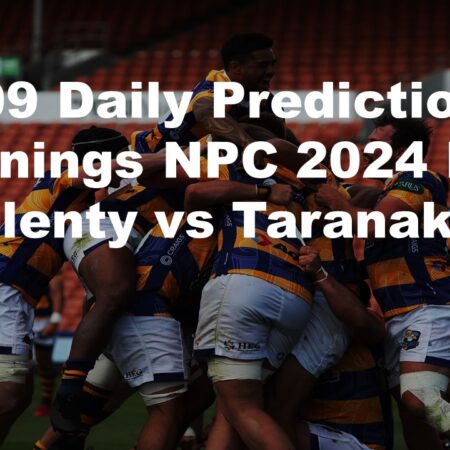 14/09 Daily Predictions Bunnings NPC 2024 Bay of Plenty vs Taranaki