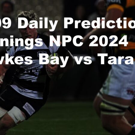 20/09 Daily Predictions Bunnings NPC 2024 Hawkes Bay vs Taranaki
