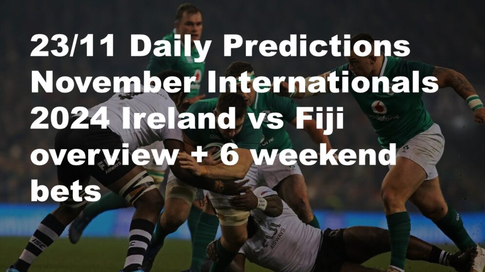 Rugby predictions Ireland vs Fiji