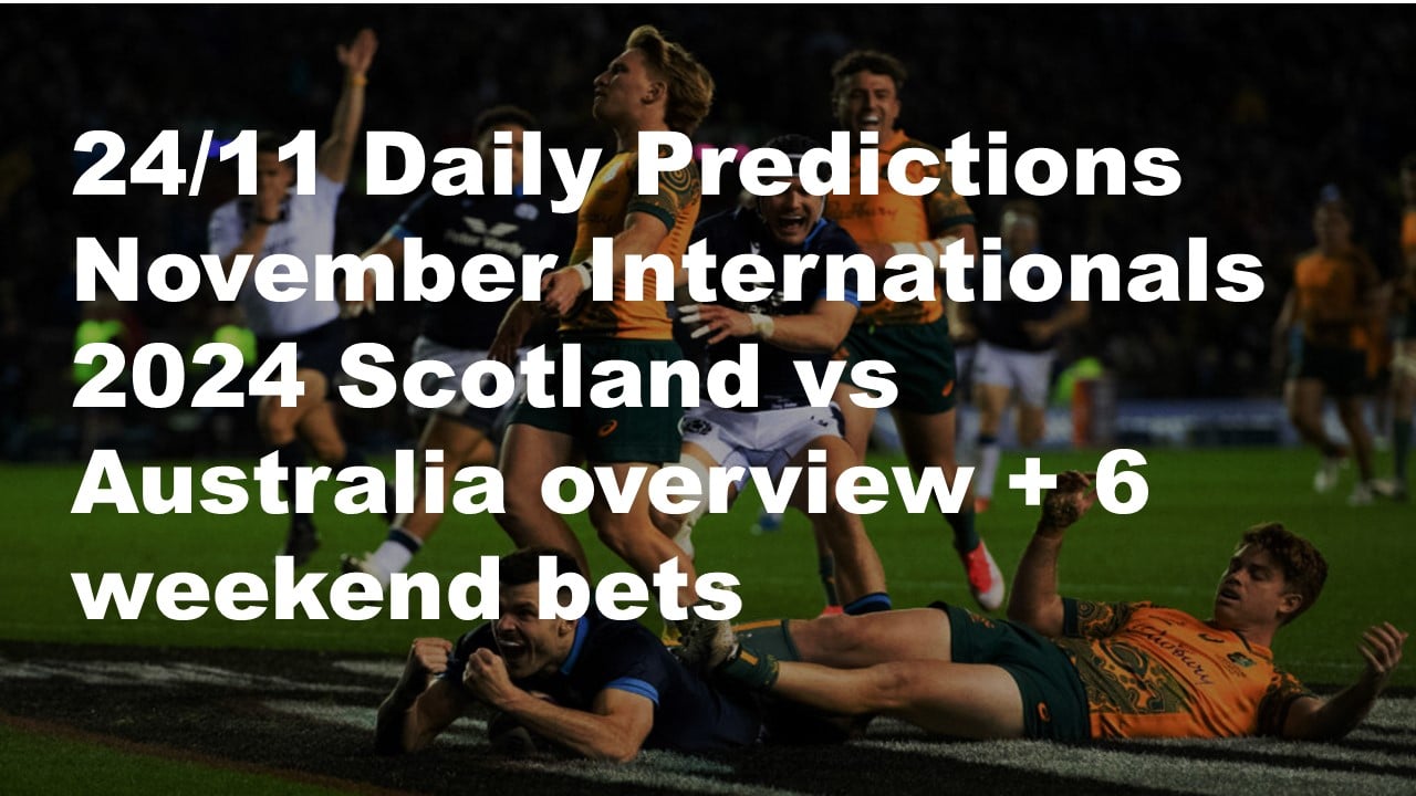 Rugby predictions Scotland vs Australia