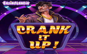 Crank it Up