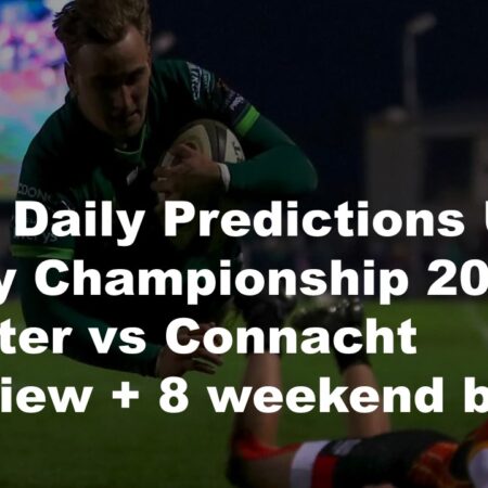 21/12 Daily Predictions United Rugby Championship 2024 Leinster vs Connacht overview + 8 weekend bets