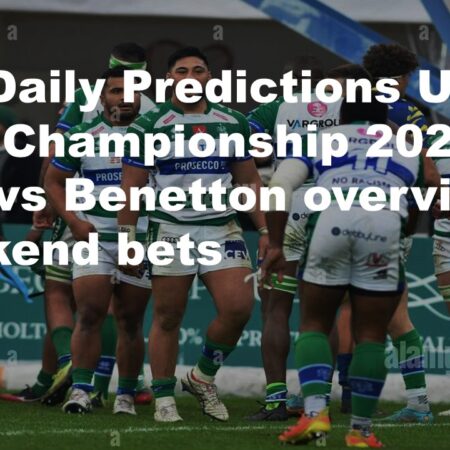 28/12 Daily Predictions United Rugby Championship 2024 Zebre vs Benetton overview + 8 weekend bets