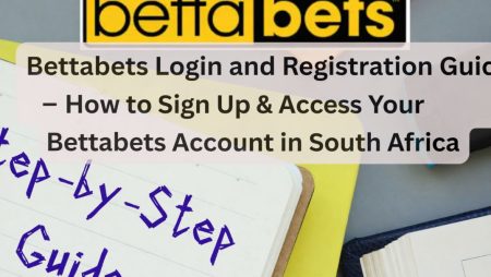 Bettabets Login and Registration Guide (2026) – How to Sign Up & Access Your Bettabets Account in South Africa