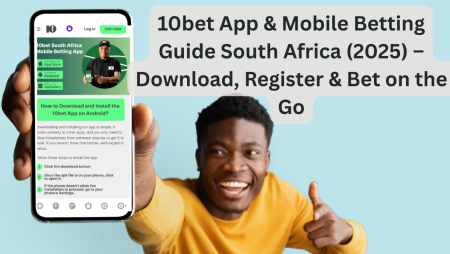 10bet App & Mobile Betting Guide South Africa (2025) – Download, Register & Bet on the Go