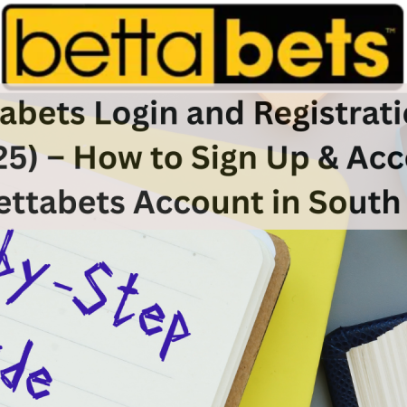 Bettabets Login and Registration Guide (2025) – How to Sign Up & Access Your Bettabets Account in South Africa