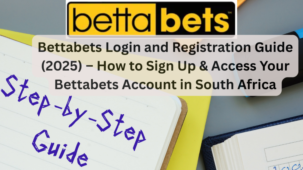 Bettabets Login and Registration Guide (2025) – How to Sign Up & Access Your Bettabets Account in South Africa
