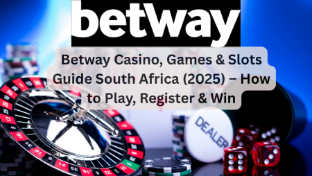 Betway Casino, Games & Slots Guide South Africa (2025) – How to Play, Register & Win