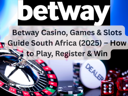 Betway Casino, Games & Slots Guide South Africa (2025) – How to Play, Register & Win