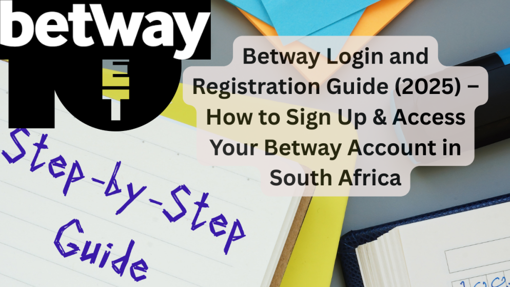 Betway Login & Registration Guide (2026) – SA