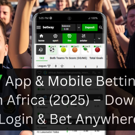 Betway App & Mobile Betting Guide South Africa (2025) – Download, Login & Bet Anywhere