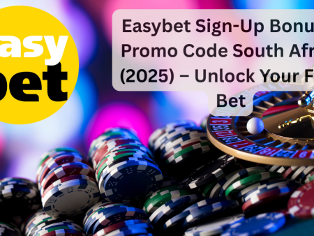 Easybet Sign-Up Bonus & Promo Code South Africa (2025) – Unlock Your Free Bet