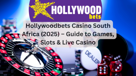 Hollywoodbets Casino South Africa (2025) – Guide to Games, Slots & Live Casino