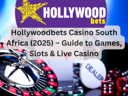 Hollywoodbets Casino South Africa (2025) – Guide to Games, Slots & Live Casino