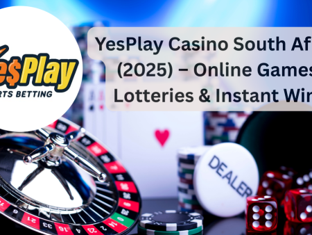 YesPlay Casino South Africa (2025) – Online Games, Lotteries & Instant Wins